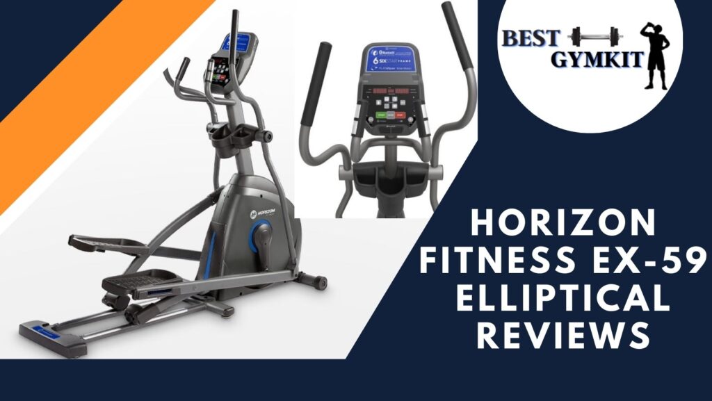 horizon fitness ex 59 elliptical reviews
