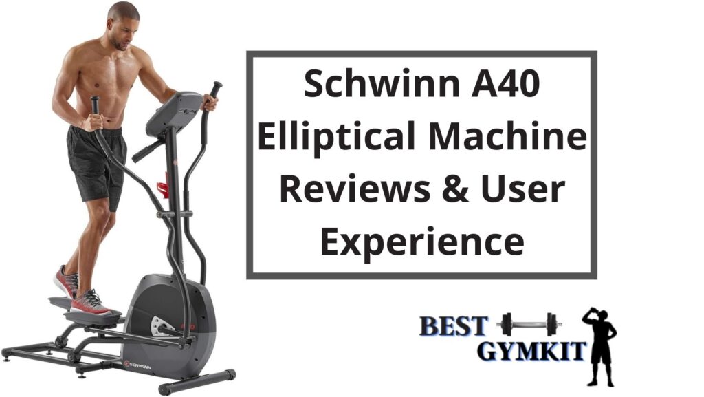 Schwinn A40 Elliptical Machine Reviews