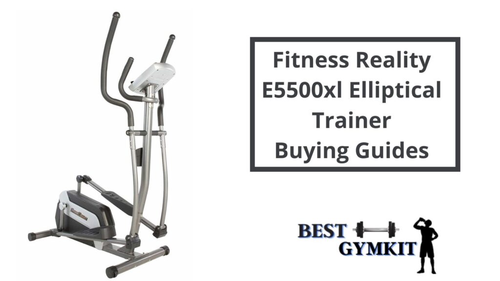 Fitness-Reality-E5500xl-Buying-Guides